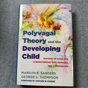 Polyvagal Theory and the Developing Child Book
